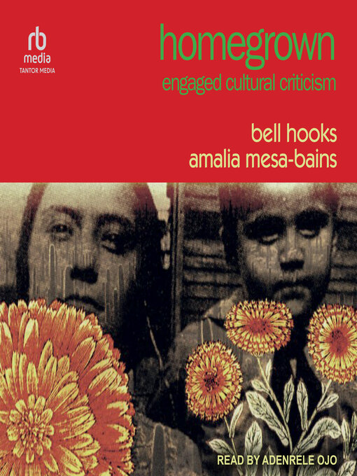 Title details for Homegrown by Bell Hooks - Available